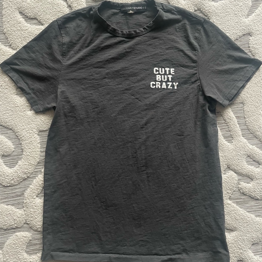 “Cute But Crazy” t-shirt